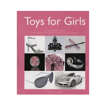 The book cover for Toys for Girls by Patrice Farameh. The book is pink with white type and a grid of images of luxury items.