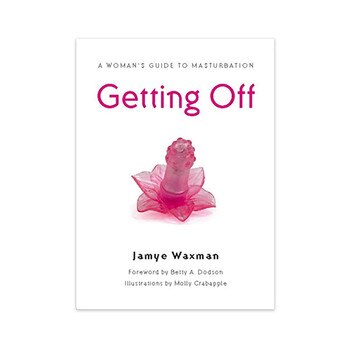 An image of the book cover of "Getting Off" by Jamye Waxman. It is a white cover with a small image of a pink sex toy in the middle